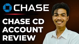 Chase CD Account Review - Everything You Should Know