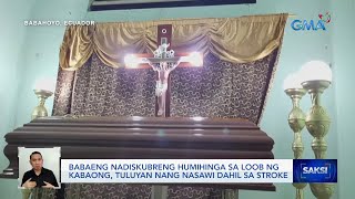 Babaeng nadiskubreng humihinga sa loob ng kabaong, tuluyan nang nasawi dahil sa stroke | Saksi