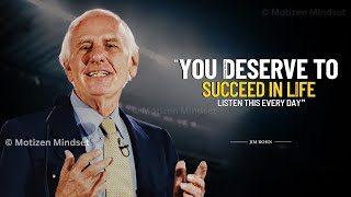 Jim Rohn - You Deserve To Succeed In Life | Stop Wasting Your Life 2024 | Jim Rohn Motivation