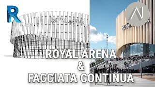 Revit: Royal Arena & Facciata continua