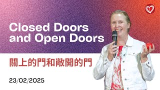 Closed Doors and Open Doors | 關上的門和敞開的門