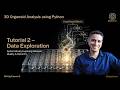 3D Organoid Analysis - Tutorial 2 - Data Exploration