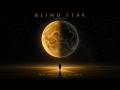 Blind Star (We Are The Light) | Philosophical House