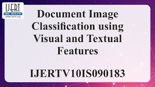 Document Image Classification using Visual and Textual Features