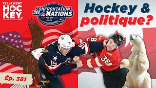 Confrontation des 4 nations : Canada c. États-Unis, prise 2 | Tellement Hockey