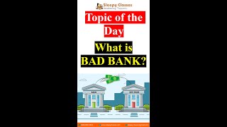 What is Bad Bank?