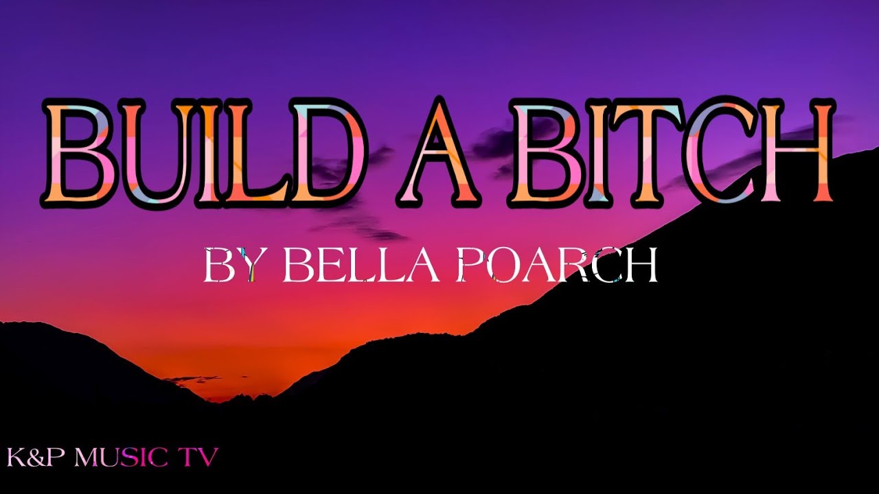 Bella Poarch - Build A B*tch (Official Music Video 2021)(Lyrics)(Tik ...