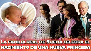 La familia real de Suecia celebra el nacimiento de la nueva princesa, hija de Sofía y Carlos Felipe