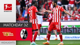 Union Aims for UCL! | Union Berlin - SC Freiburg 4-2 | Highlights | Matchday 32 – Bundesliga 2022/23