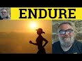 🔵 Endure Meaning - Enduring Examples Endurance Defined - IELTS Vocabulary Endure Enduring Endurance