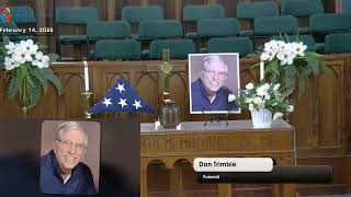 February 14, 2026 Dan Trimble Funeral