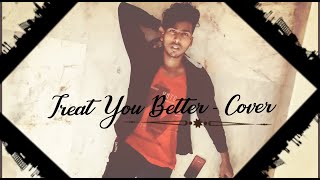 TREAT YOU BETTER-Shawn mendes  | LOCKDOWN CREATION | Cover by Sandeep Sukhil
