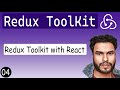 Redux Toolkit Tutorial - 04 - Using Redux Toolkit with React | useSelector & useDispatch Hook