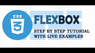 Flexbox tutorial(CSS): Real time examples