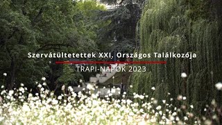 TRAPI-NAPOK 2023 - Szervátültetettek XXI. Országos Találkozója