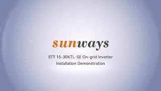 STT 15-30KTL-SE Installation Demonstration