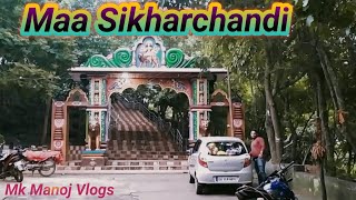 Maa Sikharchandi 🙏|| Mk Manoj Vlogs