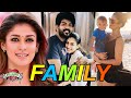 Nayantara Family With Parents, Husband, Brother and Career