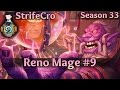 Hearthstone Reno Mage S33 #8: Kazak Attack!