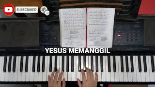 Kidung Jemaat 355 Yesus Memanggil  ll  melodi vg