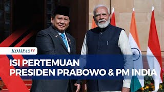 Sederet Pembahasan Presiden Prabowo dan PM India, Perkuat Kerja Sama Sektor Apa Saja?