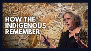 Indigenous Memory Systems | #9 Dr Lynne Kelly