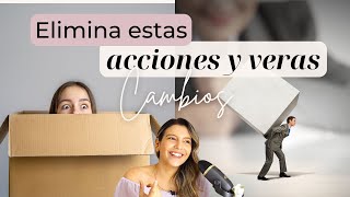 Elimina estas acciones y verás cambios POSITIVOS -Psicóloga María Paula