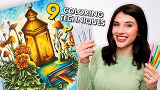 9 COLORING TECHNIQUES That TRANSFORMED My Coloring Pages ✨