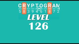 Cryptogram Level 126 Answers ✅ | Go Answer