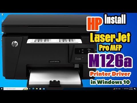 How to Download & Install HP Laserjet Pro MFP M126a Printer Driver in Windows 10 PC or Laptop