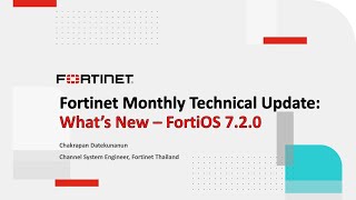 Fortinet Monthly Technical Update: FortiOS 7.2.0 - New Update!!!