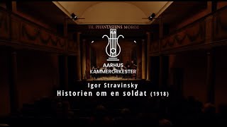 I. Stravinsky: The Soldier's Tale (Danish Narration)