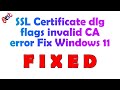 How to Resolve SSL Certificate Issues in Windows 11