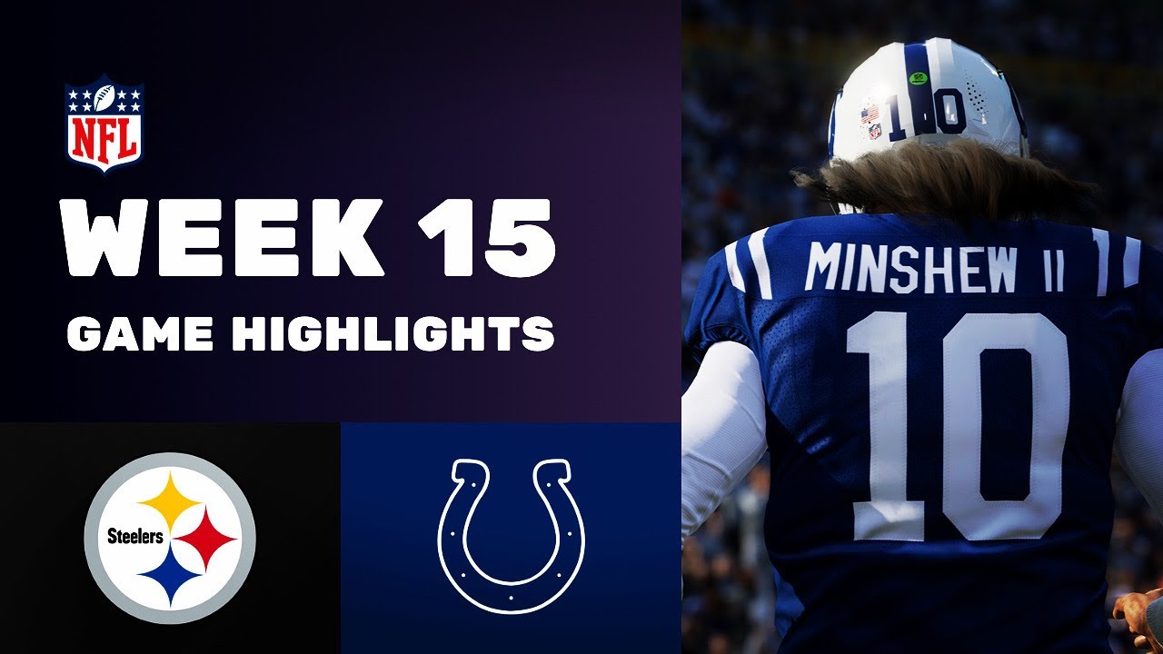 Steelers Vs Colts Week 15 Game Highlights Saturday Special - YouTube