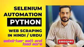Selenium Automation Python: Scraping Dynamic Website PART 2
