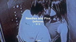 Deftones - Needles and Pins // Sub español/Lyrics