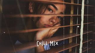 CHILLOUT MUSIC | BOOST YOUR MOOD | CHILL PLAYLIST