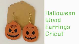 How To Make “Halloween wooden Earrings” on Cricut Maker / Halloween wooden Earrings Cricut