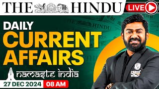 27 Dec 2024: Current Affairs Today | The Hindu Newspaper Analysis | Daily Current Affairs