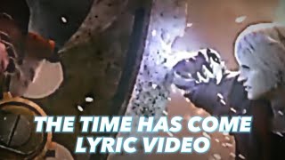 Devil May Cry 4 - The Time Has Come - Lyric Video