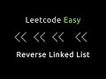 Reverse Linked List - Iterative & Recursive - How to reverse a Linked List - Python