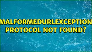 MalformedURLException protocol not found?