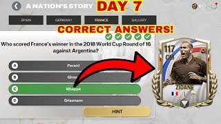 FRANCE NATION’S STORY DAY 7 TRIVIA QUIZ CORRECT ANSWERS! FREE 117 ZIDANE! FC MOBILE!