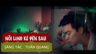 ALBUM_ NỖI LÒNG KẺ ĐẾN SAU _  TUẤN QUANG