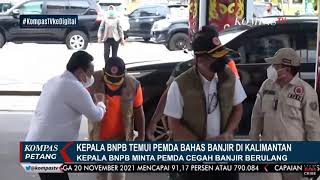 Kepala BNPB Temui Pemda Bahas Banjir di Kalimantan