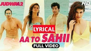 Aa To Sahi - Judwaa 2 ( Lyrics /Lyrical Video ) | Meet Bros | Neha Kakkar