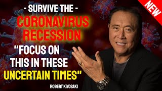 ROBERT KIYOSAKI 2020 - SURVIVING THE CORONAVIRUS RECESSION