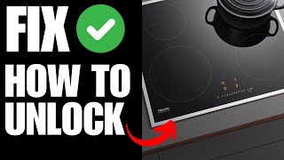 How To Unlock Miele Induction - How To Unlock Miele Stovetop