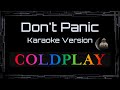 Coldplay • Don't Panic (CC) 🎤 [Karaoke] [Instrumental]