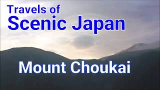 298 Mount Choukai in Akita Prefecture / Travels of Scenic Japan / Tabiator